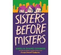 Amelia Diane Coombs Sisters Before Misters: 2 (Tascabile) Finch Sisters