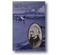 Amelia Edwards: Traveller, Novelist & Egyptologist by Joan Rees (1998-03-01)