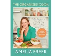 Amelia Freer The Organised Cook (Copertina rigida)