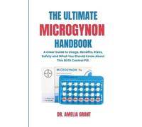 Amelia Grant The Ultimate Microgynon Handbook (Tascabile)