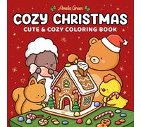Amelia Green Cozy Christmas: Cute & Cozy Coloring Book for Adults an (Tascabile)