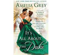 Amelia Grey AMELIA GREY It's All About the Duke (Tascabile) Rakes of St. James