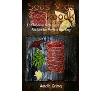 Amelia Grimes Sous Vide Cookbook (Tascabile)