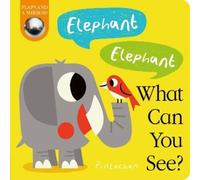 Amelia Hepworth Elephant Elephant What Can You See? (Libro di cartone)