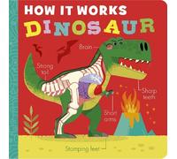 Amelia Hepworth How It Works: Dinosaur (Libro di cartone) How It Works