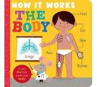 Amelia Hepworth How it Works: The Body (Libro di cartone) How It Works
