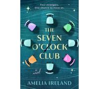 Amelia Ireland The Seven O'Clock Club (Copertina rigida)