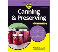 Amelia Jeanroy Canning & Preserving For Dummies (Tascabile)