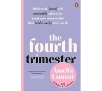 Amelia Lamont The Fourth Trimester (Tascabile)