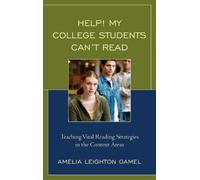 Amelia Leighton Gamel Help My College Students Can’t Read (Copertina rigida)