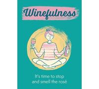 Amelia Loveday Winefulness (Copertina rigida)