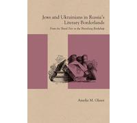 Amelia M. Glase Jews and Ukrainians in Russia's Literary Borderland (Tascabile)