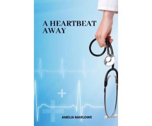 Amelia Marlowe A Heartbeat Away (Tascabile)
