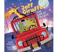 Amelia McInerney Jeff Giraffe - The Great Escape (Copertina rigida)