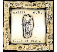 Amelia Muge - Todos Os Dias...