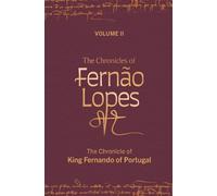 Philip Krummrich The Chronicles of Fernão Lopes (Copertina rigida) Textos B