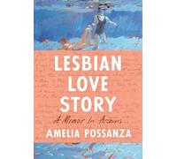 Amelia Possanza Lesbian Love Story (Copertina rigida)