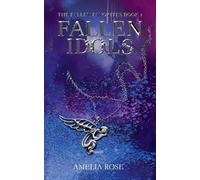Amelia Rose Fallen Idols (Tascabile) Fallen Favorites
