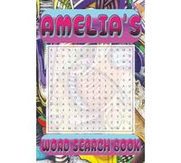 AMELIA’s Word Search is packed with 50 fun, family-friendly puzzles!: AMELIA, This special word search book was created just for you! 50 ... your brain, and enjoy some screen-free fun!