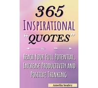 Amelia Sealey 365 Inspirational Quotes (Tascabile)