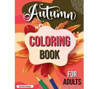 Amelia Sealey Fall Coloring Book for Adults (Tascabile)