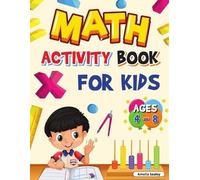 Amelia Sealey Math Activity Book for Kids Ages 4-8 (Tascabile)
