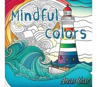 Amelia Wells Mindful Colors (Tascabile) Color Wells