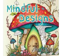 Amelia Wells Mindful Designs (Tascabile) Color Wells