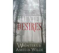 Amelia Wilde W Winters Willow Winters Haunted Desires (Tascabile)