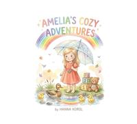Amelia's Counting Adventure: From One to Rainbow