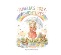 Amelia's Counting Adventure: From One to Rainbow