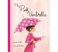 Amelie Callot The Pink Umbrella (Copertina rigida)