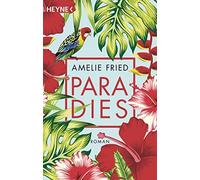 Amelie Fried Paradies (Tascabile)