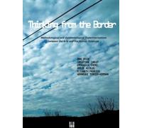 Amelie Nicolas Anne Bosse Christiane Carlut Thinking from the Border (Tascabile)