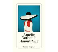 Amélie Nothomb Brigitte Große Ambivalenz (detebe) (Tascabile)