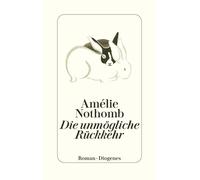 Amélie Nothomb Brigitte Große Die unmögliche Rückkehr (Tascabile)