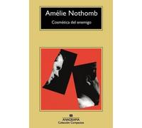 Amelie Nothomb Cosmetica del Enemigo (Copertina rigida)