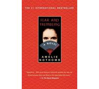 Amelie Nothomb Fear and Trembling (Tascabile)