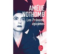 Amelie Nothomb Les prenoms epicenes (Tascabile)