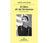 Amelie Nothomb Libro de Las Hermanas, El (Tascabile)