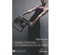 Amélie Nothomb ou l'esthétique de la mode