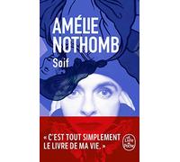 Amélie Nothomb Soif (Tascabile)