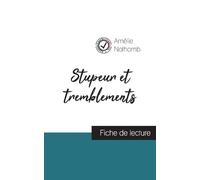 Amélie Nothomb Stupeur et tremblements de Amélie Nothomb (fiche de l (Tascabile)