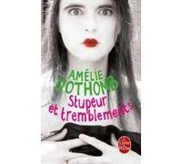 Amelie Nothomb Stupeur et tremblements (Tascabile)