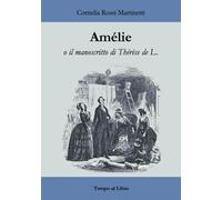 Amélie o il manoscritto di Thérèse de L.