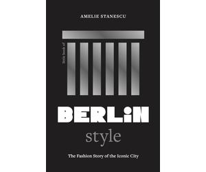 Amelie Stanescu Little Book of Berlin Style (Copertina rigida)