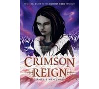 Amélie Wen Zhao Crimson Reign (Tascabile) Blood Heir