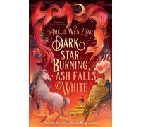 Amélie Wen Zhao Dark Star Burning, Ash Falls White (Copertina rigida)
