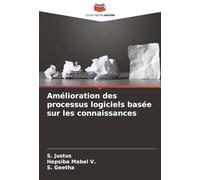 Amélioration des processus logiciels basée sur les connaissances