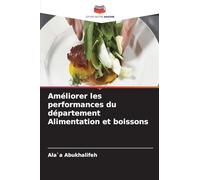 Améliorer les performances du département Alimentation et boissons